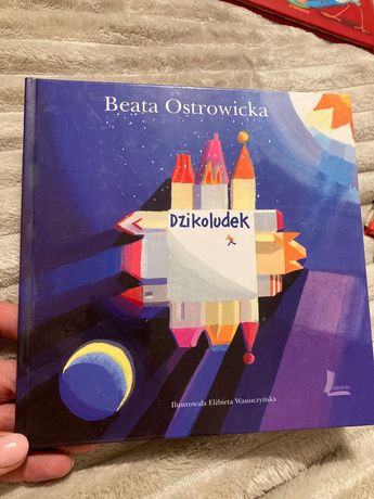 Beata Ostrowicka, Dzikoludek, nowa książka dla dzieci