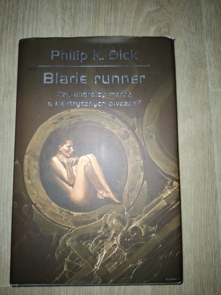 Philip K. Dick Blade runner Czy androidy marzą o elektronicznych owcac