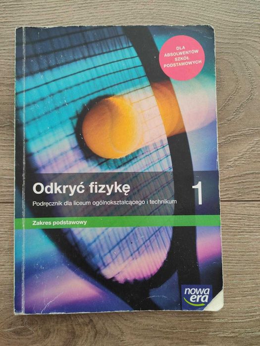 Fizyka 1  Nowa Era poziom podstawowy Odkryć Fizykę
