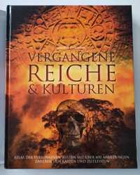 Vergangene Reiche and kulturen - Markus Hattstein - język niemiecki