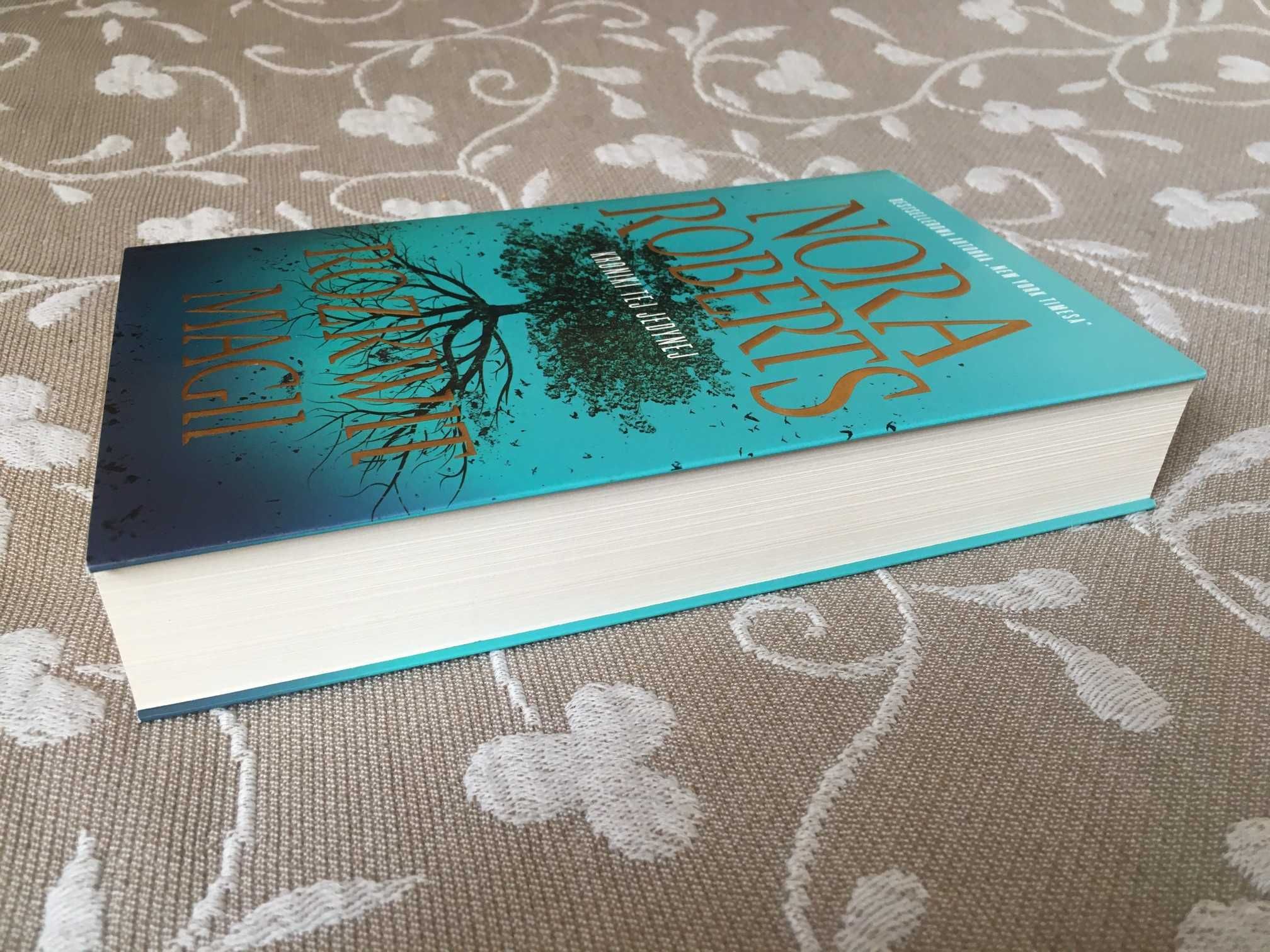Nora Roberts - Rozkwit magii (Kroniki Tej Jedynej tom 3)