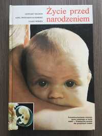 „Życie przed narodzeniem” L. Nilsson, A. Ingelman-Sundberg, C. Wirsen