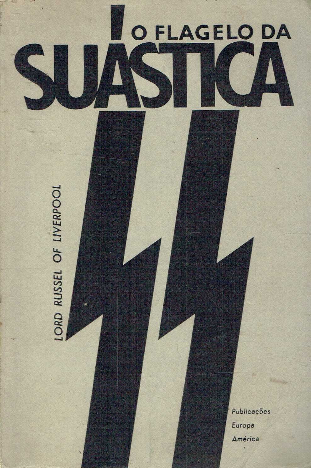 9916

O Flagelo da Suástica
Lord Russel Of Liverpool