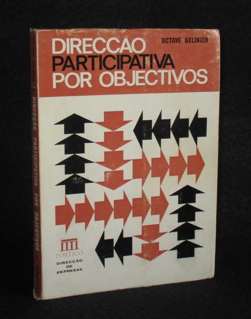 Livro Direcção Participativa por Objectivos Octave Gelinier