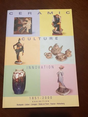 Livro cerâmica "ceramic culture innovation 1851 / 2000"