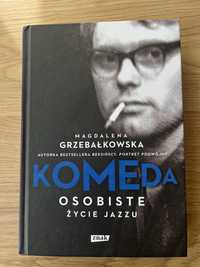 M. Grzebałkowska - Komeda, Osobiste Życie Jazzu