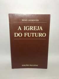 A Igreja do Futuro - René Laurentin