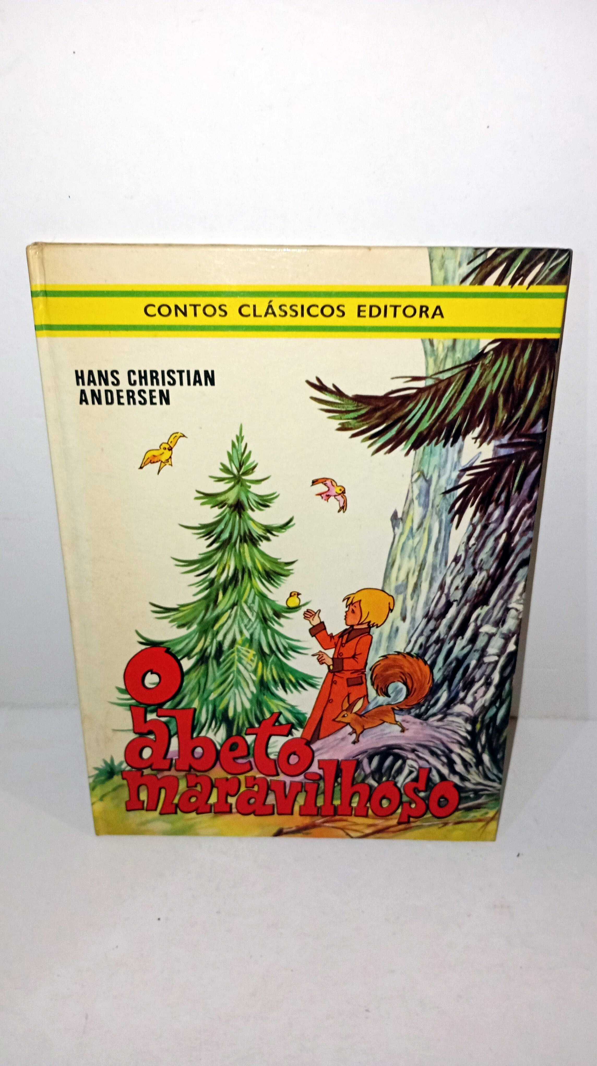 O Abeto Maravilhoso - Contos Clássicos Editora