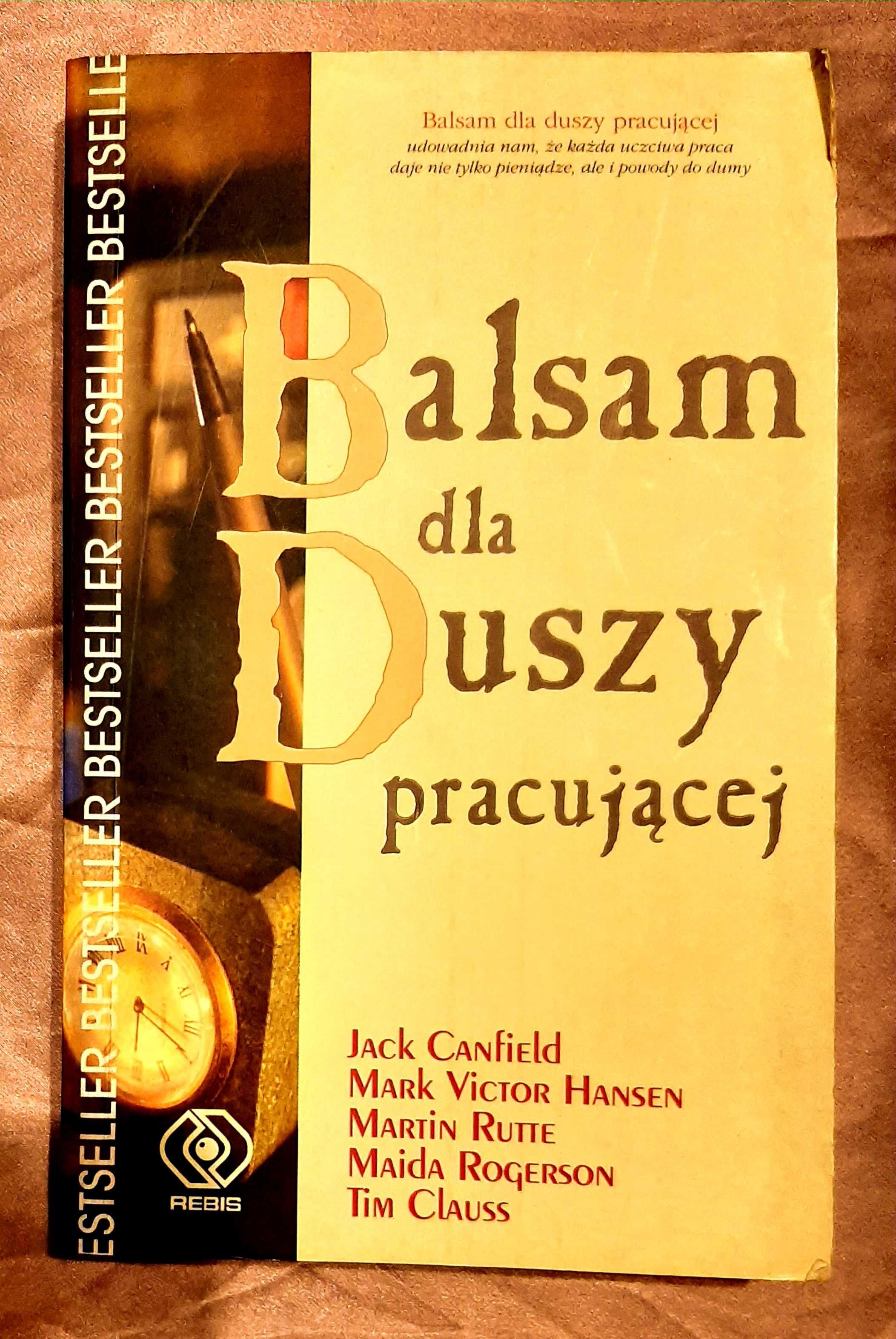 Balsam dla duszy pracującej