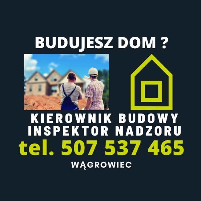 Kierownik budowy, Inspektor nadzoru, odbiory mieszkań i domów.