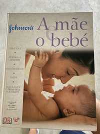 Livro para gravida “A mae e o bebe”