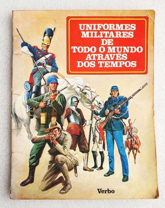 Livro "Uniformes Militares de todo o Mundo através dos Tempos" 1983