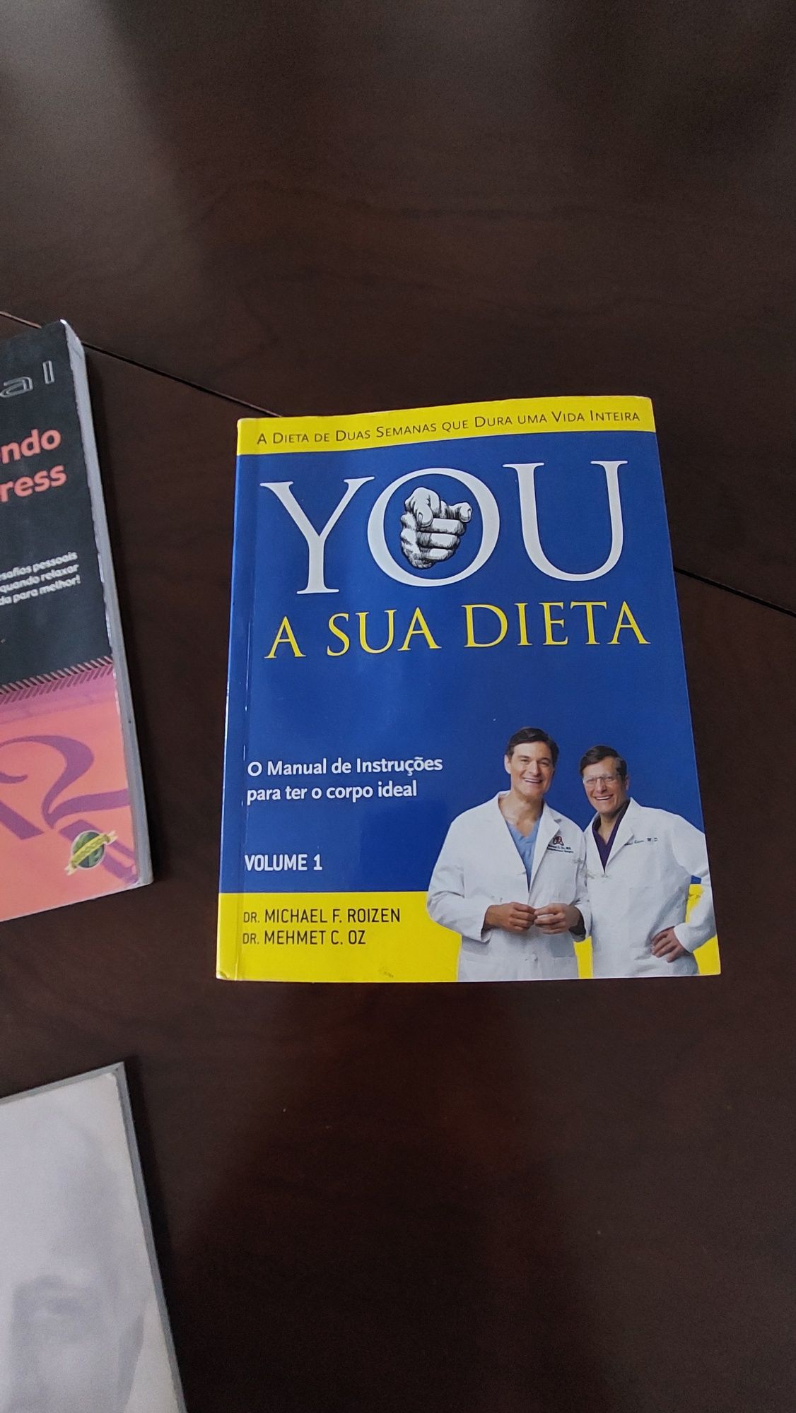 "You a Sua Dieta - A dieta de duas semanas que dura uma vida inteira"