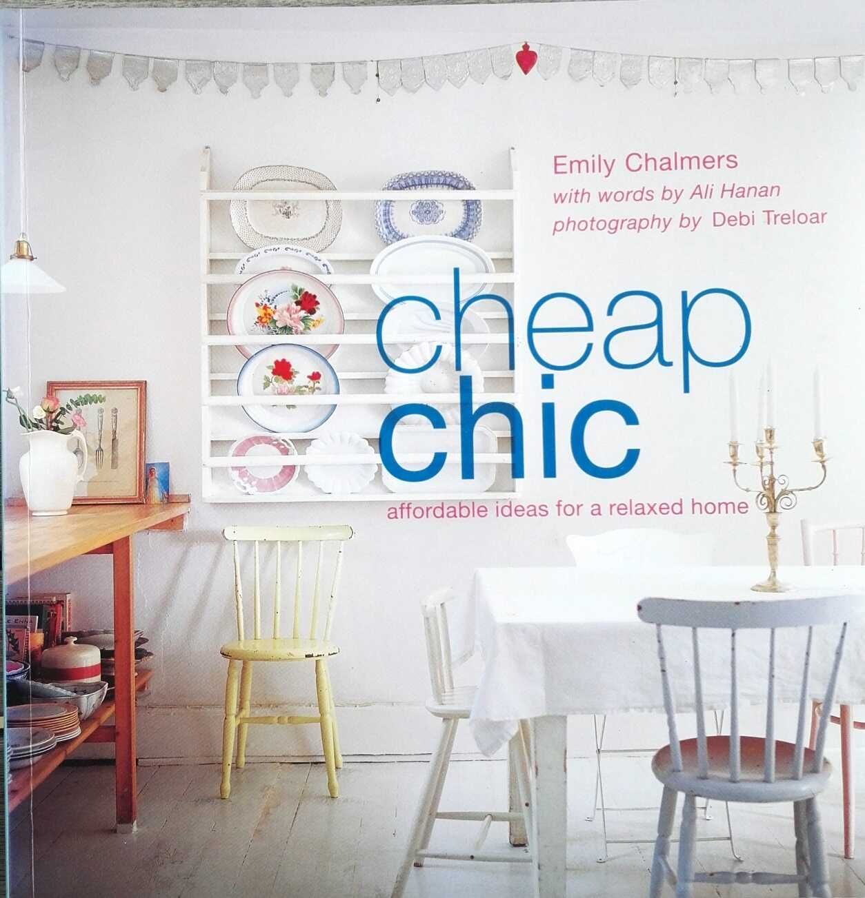 Livro decoração "Cheap Chic" de Emily Chalmers