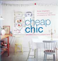 Livro decoração "Cheap Chic" de Emily Chalmers