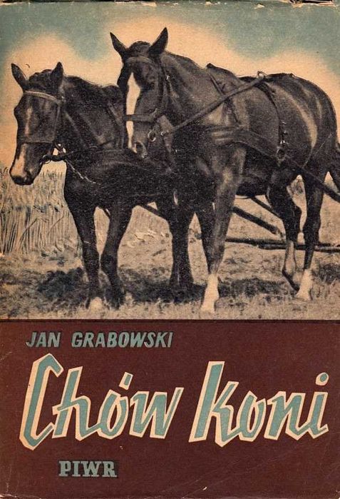 Chów koni - Jan Grabowski BK +db!