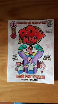 "Pow man 1 - Unleash the Hero Within", de Dave "Pow" Tabain (ENG)