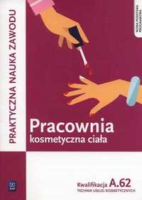 Pracownia kosmetyczna ciała Technik usług kosmet. /nowa