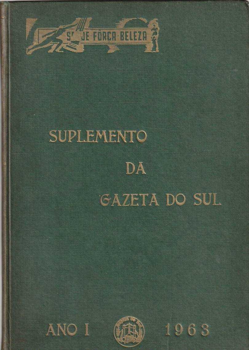 Saúde Fôrça Beleza – Suplemento da Gazeta do Sul Ano I – 1963