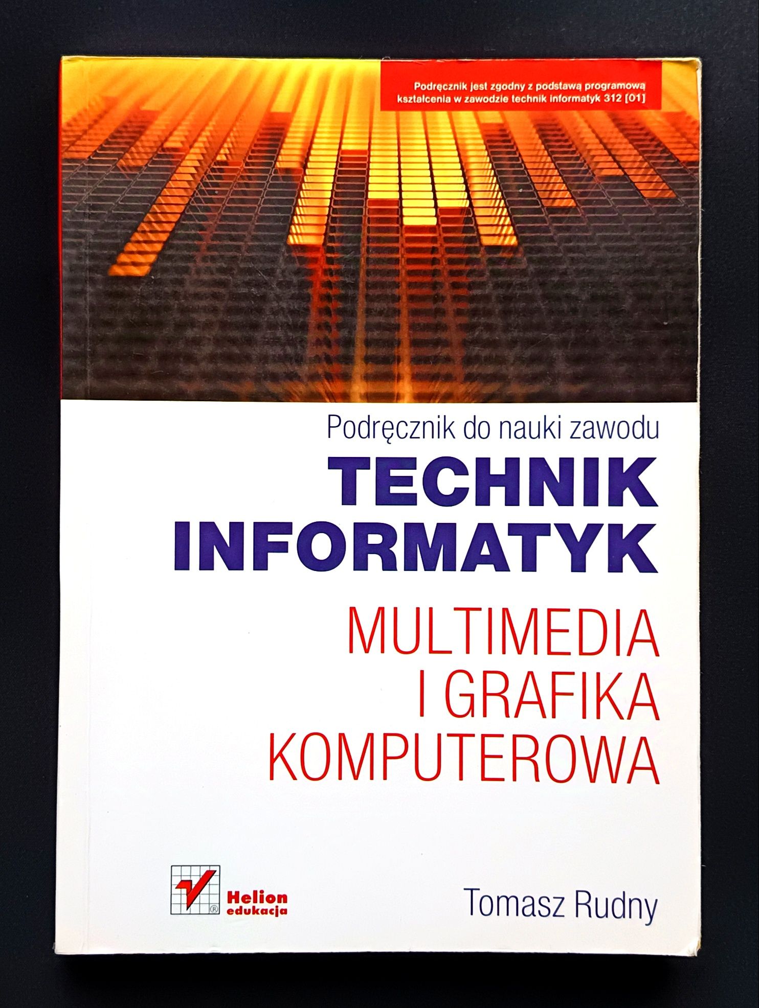 Podręcznik Technik Informatyk Multimedia i Grafika Komputerowa Helion