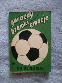 Gwiazdy, bramki, emocje stadionu śląskiego - Z.Dutkowski rok 1978