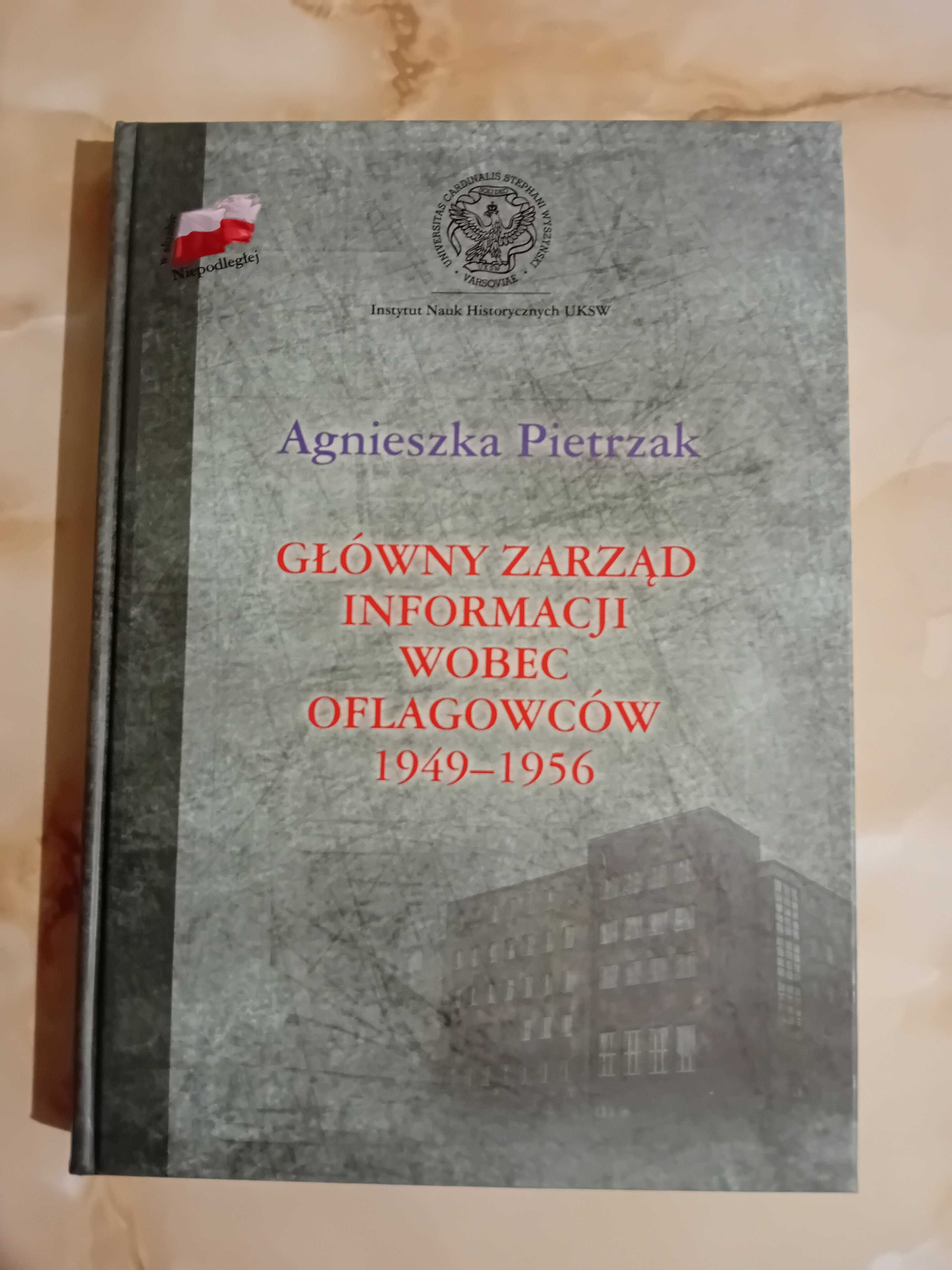 Główny Zarząd Informacji wobec oflagowców 1949 - 1956 Pietrzak