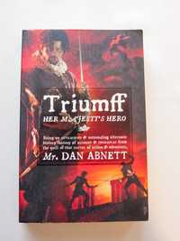 Dan Abnett "Triumff Her Majesty's Hero"