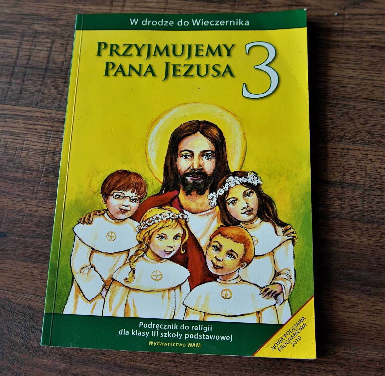 Podręcznik Przyjmujemy Pana Jezusa 3