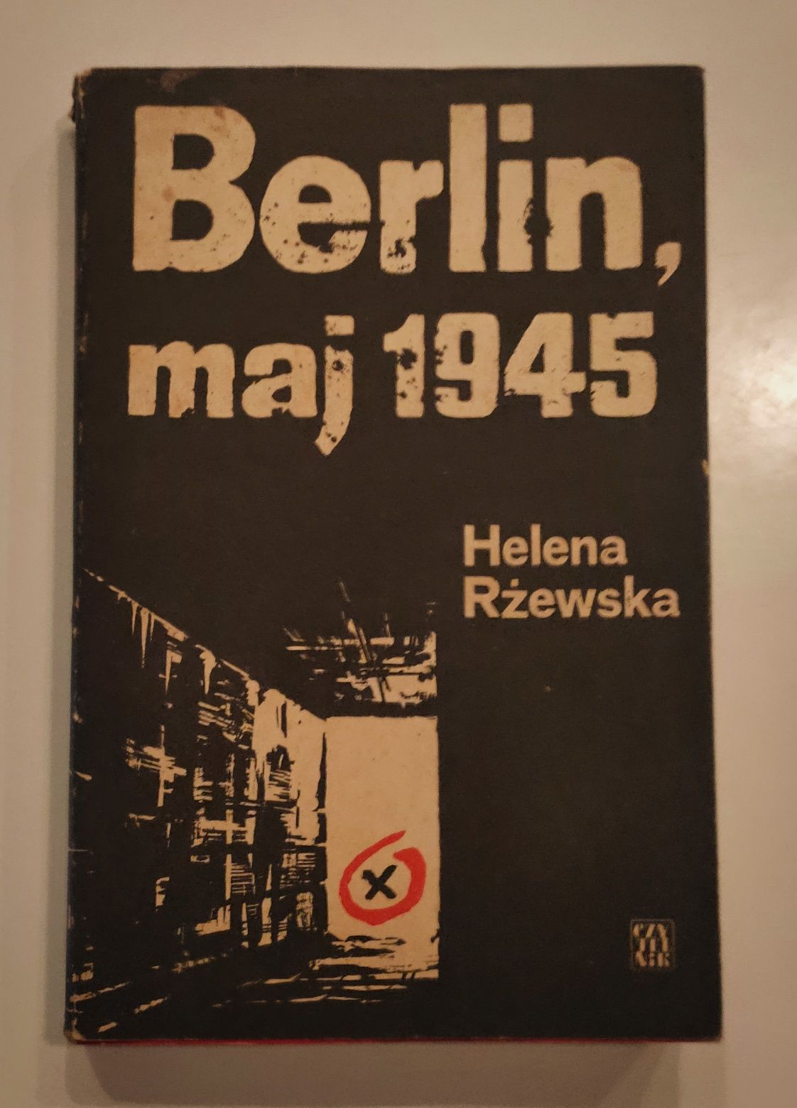 Wydanie 1, Helena Rżewska "Berlin, maj 1945" książka