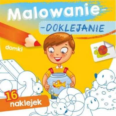 Malowanie - doklejanie. Domki - Joanna Myjak