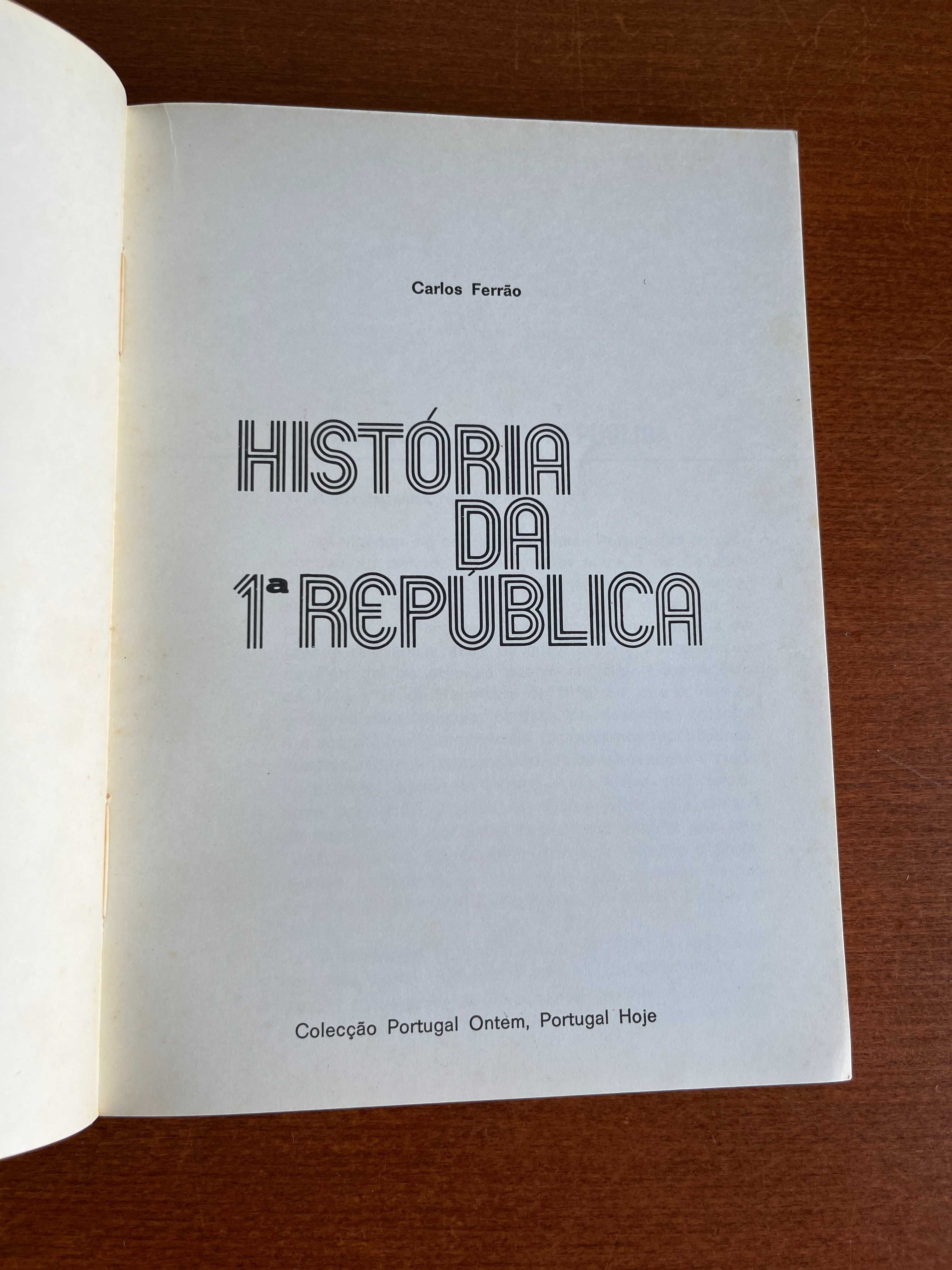 História da 1ª República - Carlos Ferrão