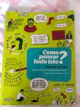 Como pensar tudo isto? 11 - Manual de Filosofia 11° Ano - Sebenta