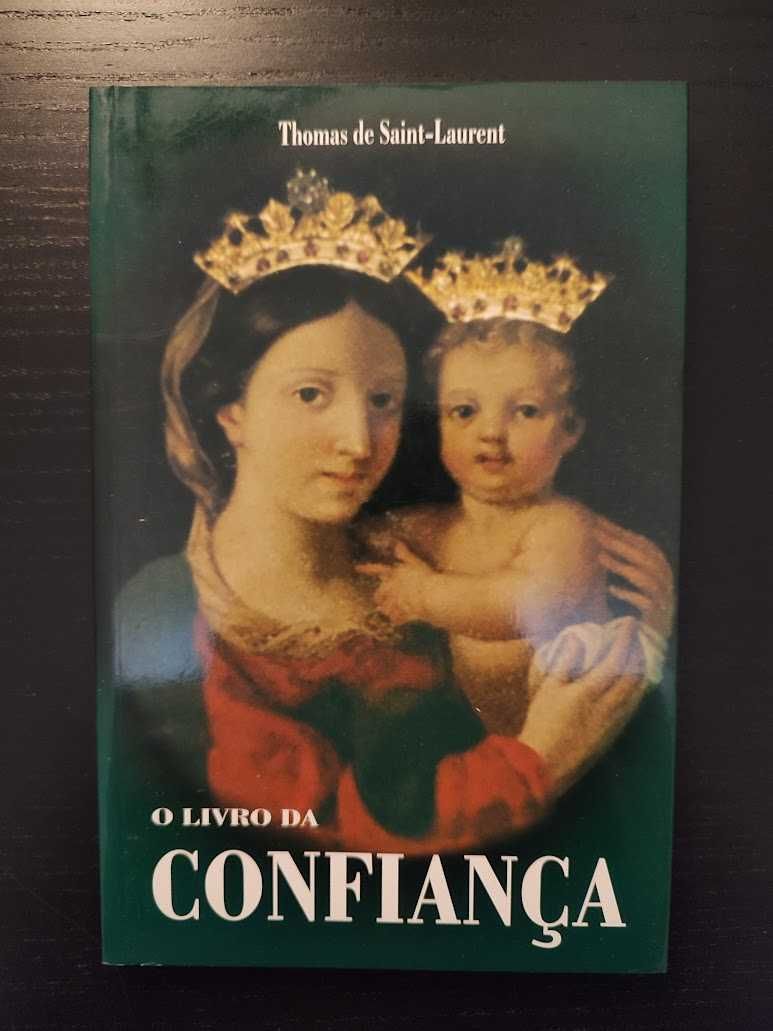 (Env. Incluído) O Livro da Confiança de Thomas de Saint-Laurent