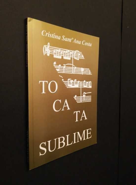 Cristina Sant'Ana Costa - Tocata Sublime : poemas