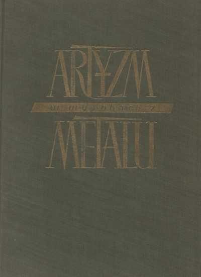 Artyzm w Wyrobach z Metalu