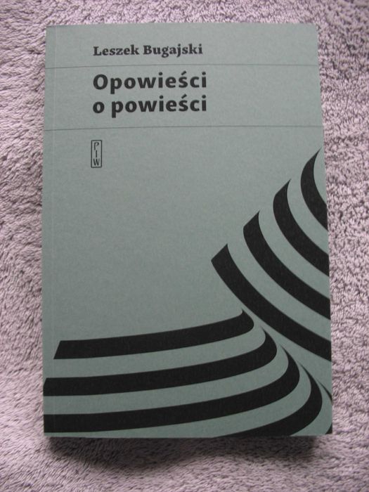Opowieści o powieści Leszek Bugajski
