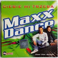 Maxx Dance Ciebie Mi Trzeba 2010r