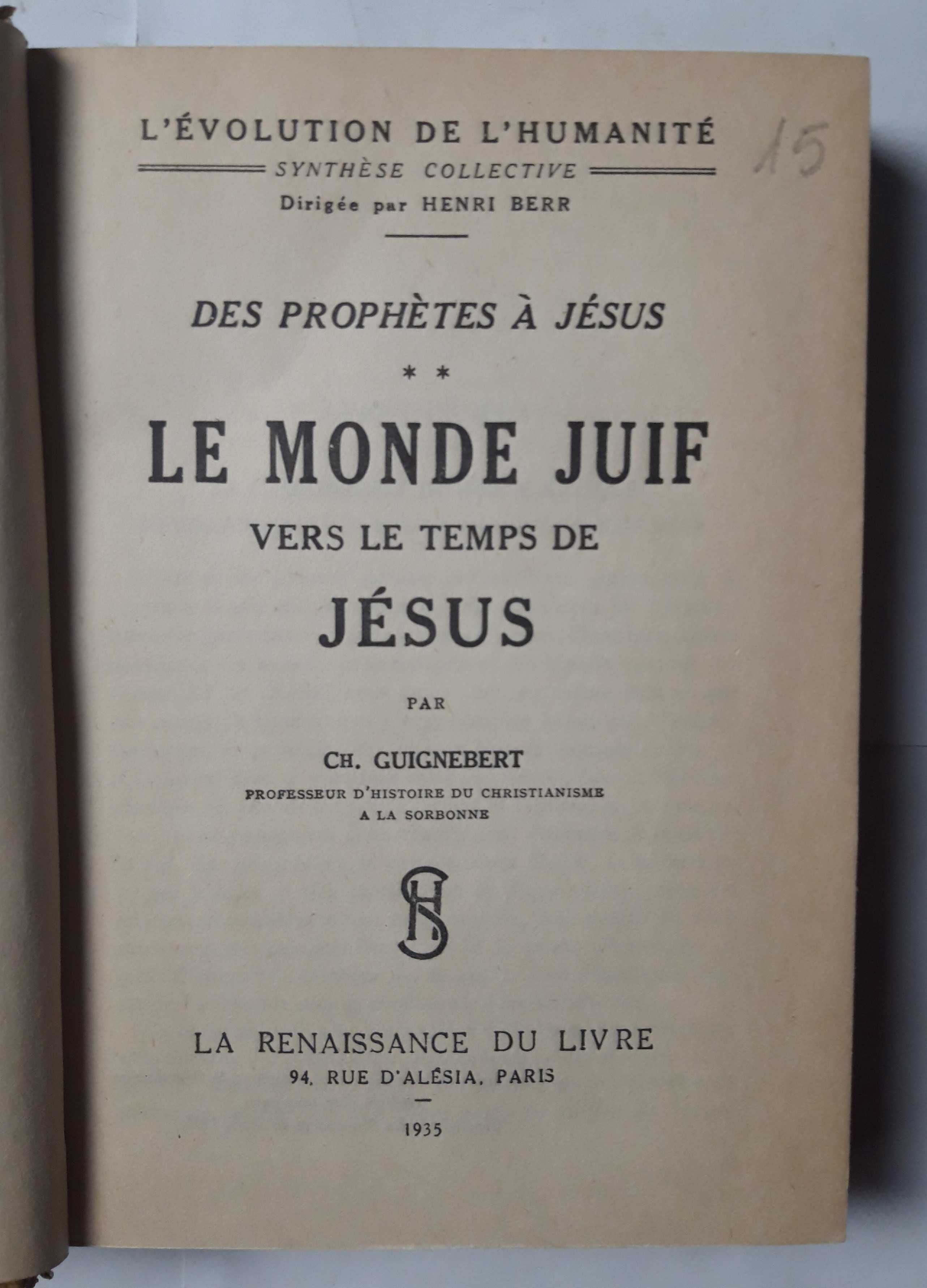 Livro Ref Par 2 - Ch. Guignebert - Le Monde  Vers Le Temps de Jésus