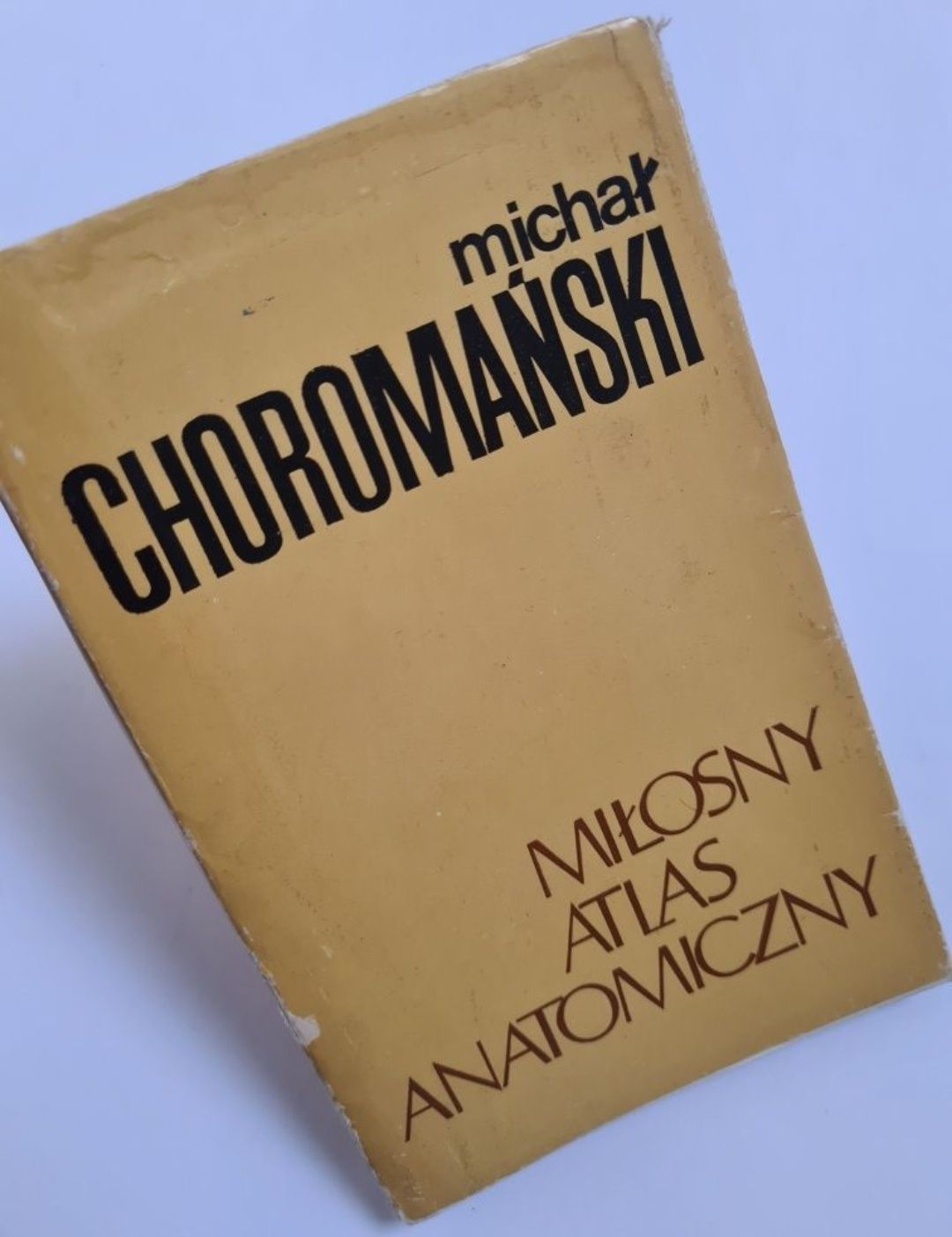 Miłosny atlas anatomiczny - Michał Choromański