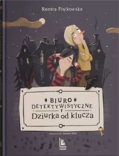 Biuro detektywistyczne Dziurka od klucza - Renata Piątkowska, Joanna