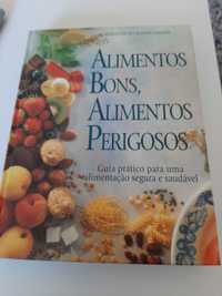 Livro "Alimentos bons, Alimentos perigosos"
