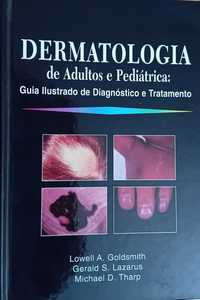 Dermatologia de adultos e pediátrica.