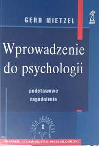 Wprowadzenie do psychologii podstawowe zagadnienia