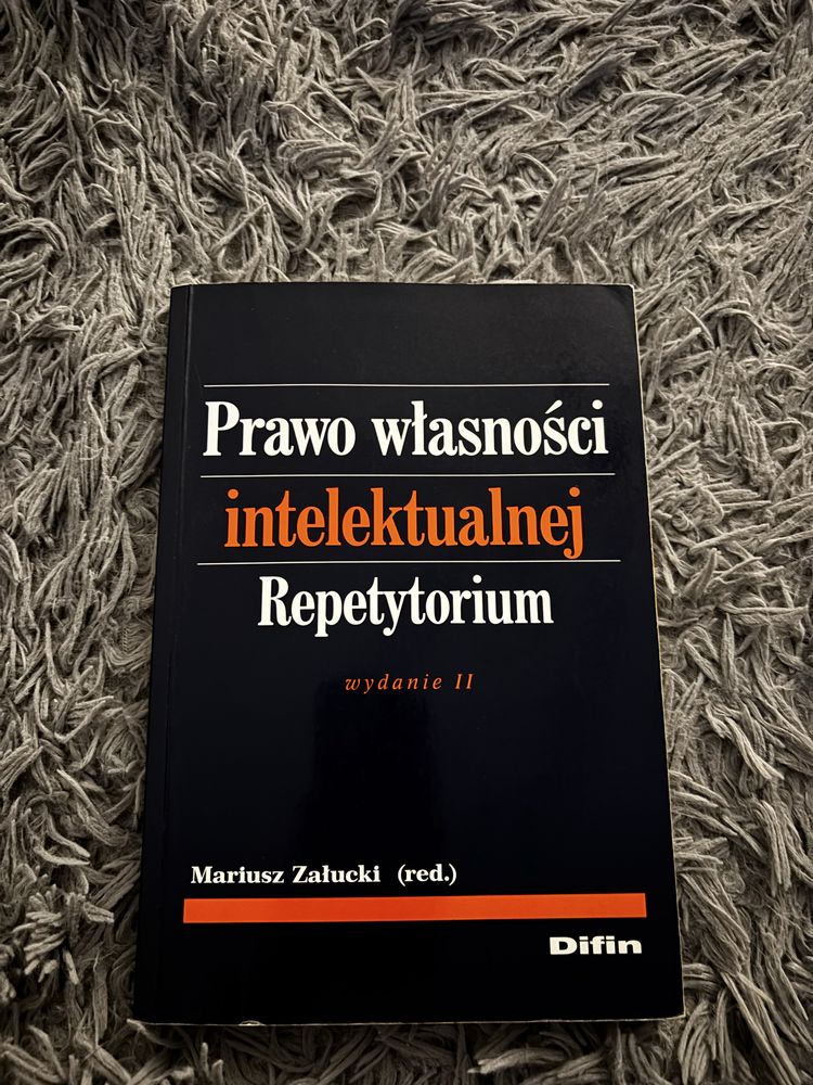 Prawo własności intelektualnej. Repetytorium
