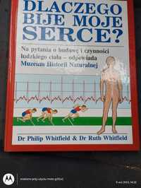 Dlaczego bije moje serce. Dr. P i dr. R. Whitfield