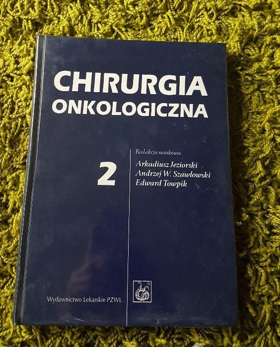 Chirurgia onkologiczna 2 Jeziorski PZWL