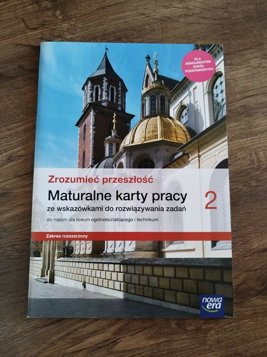 Zrozumieć przeszłość2 Historia Maturalne karty pracy. Rozszerzony.Nowe