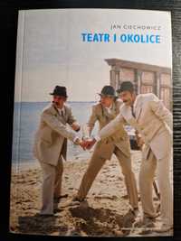 Jan Ciechowicz - Teatr i okolice