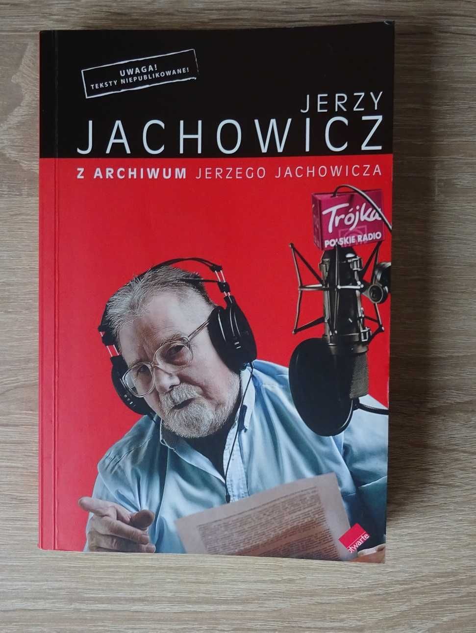 Z archiwum Jerzego Jachowicza