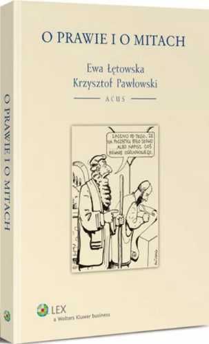 O prawie i o mitach - Łętowska Ewa, Pawłowski Krzysztof